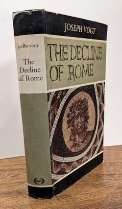 Item #100091 The Decline of Rome. Joseph VOGT