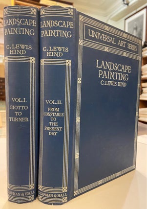 Item #108657 Landscape Painting, from Giotto to the Present Day. 2 volumes. Lewis HIND
