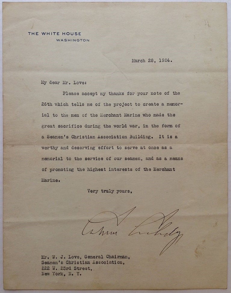 Item #122603 Typed Letter Signed on White House stationery. Calvin COOLIDGE, 1872 - 1933.