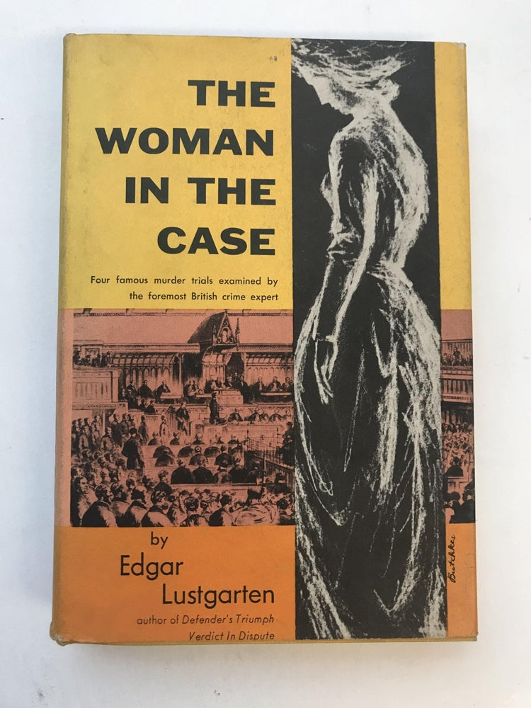Item #128446 The Woman in the Case. Edgar LUSTGARTEN.