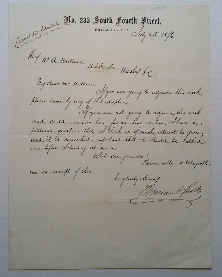 Item #133716 Letter Signed to Senator William A. Wallace of Pennsylvania. Thomas A. SCOTT.