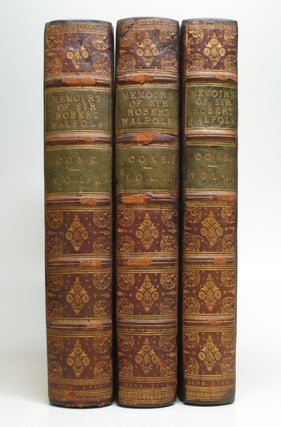 Item #141372 Memoirs of the Life and Administration of Sir Robert Walpole, Earl of Orford. Sir...