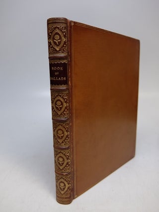 Item #143330 The Book of Ballads. Bon GAULTIER, ed
