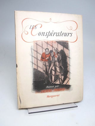 Item #149226 Les Conspirateurs. Frederic PROKOSCH