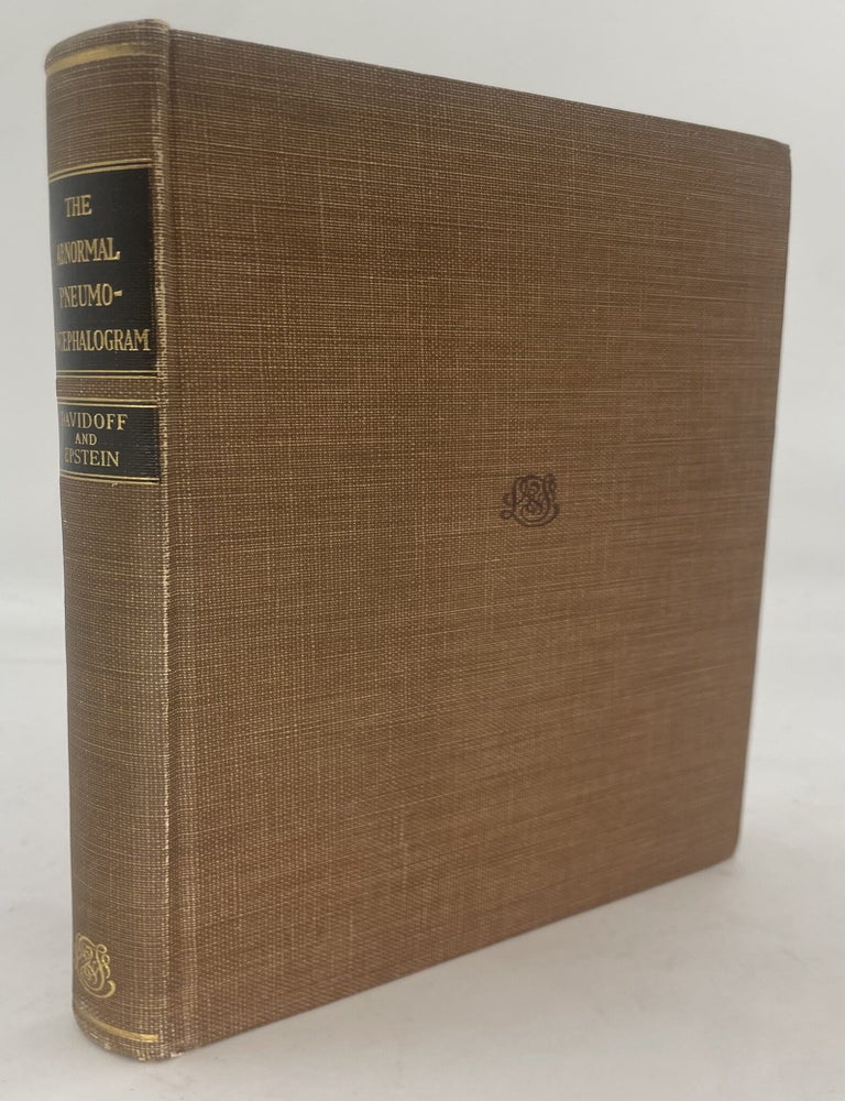 Item #14957 The Abnormal Pneumoencephalogram. Leo M. DAVIDOFF, Bernard S. EPSTEIN.