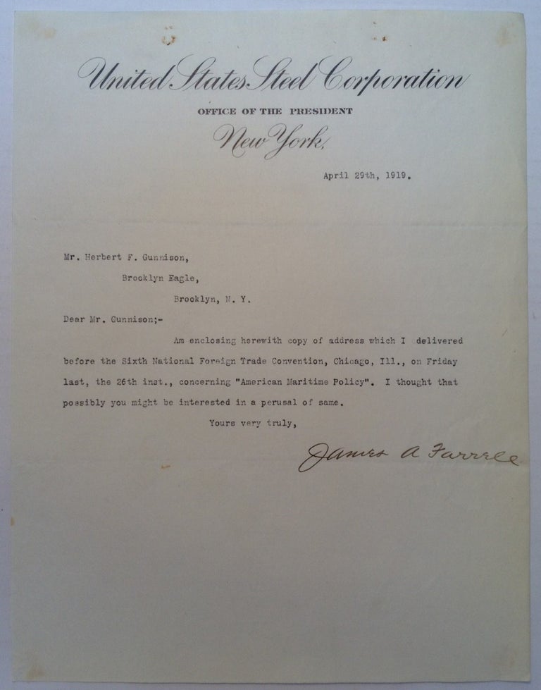 Item #152831 Typed Letter Signed on "United States Steel Corporation" letterhead. James A. FARRELL, 1863 - 1943.