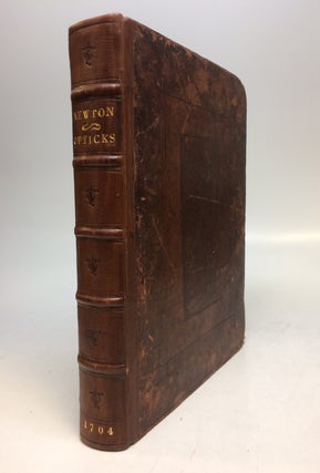 Item #157612 Opticks: or, a Treatise of the Reflexions, Refractions, Inflexions & Colours of...