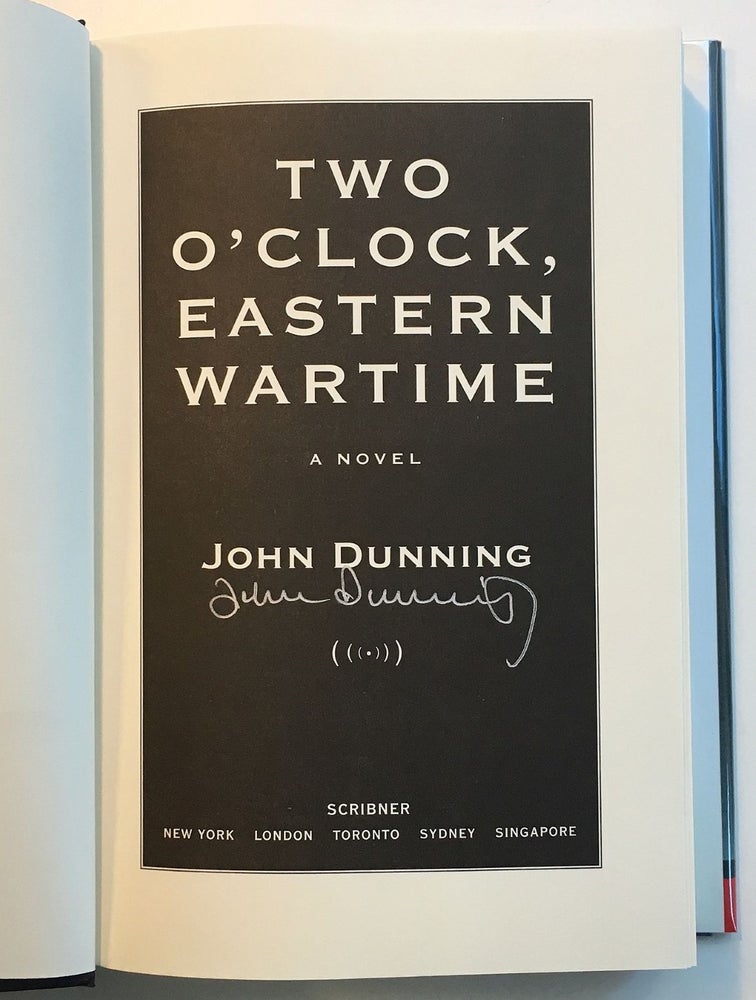 Item #157798 Two O'Clock, Eastern Wartime. John DUNNING.