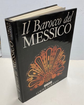 Item #159046 Il Barocco del Messico. Maria Concepcion AMERLINCK
