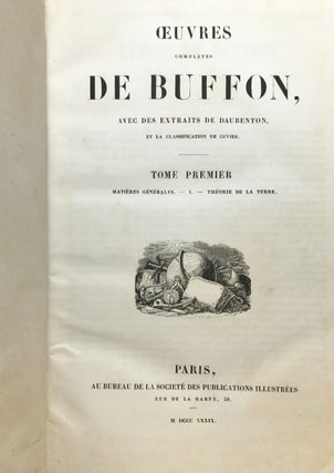 Oeuvres Completes de Buffon, avec des Extraits de Daubenton, et la Classification de Cuvier