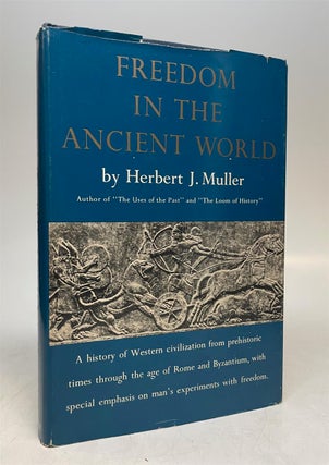 Item #163557 Freedom in the Ancient World. Herbert J. MULLER