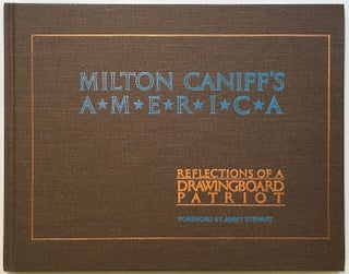 Milton Caniff's America: Reflections of a Drawingboard Patriot