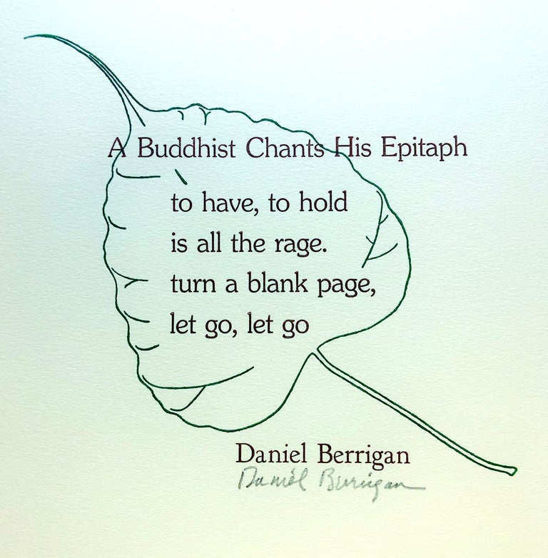 Item #169957 A Buddhist Chants His Epitaph, Poetry broadside, 8 x 11 inches. Daniel BERRIGAN.