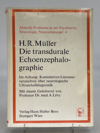 Item #17131 Die transdurale Echoenzephalographie. H. R MULLER