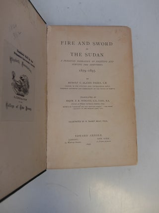 Fire and Sword in the Sudan.; A Personal Narrative of fighting and Serving the Dervishes, 1879-1895.