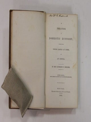 Item #202268 A Treatise on Domestic Economy, for the Use of Young Ladies at Home, and at School....
