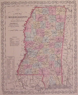 Item #203191 A New Map of Mississippi with its Roads & Distances. Charles DESILVER