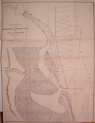 Item #203760 Plan & Section of the Milwaukee Straight Cut with Bay and Harbour Soundings. H. W....