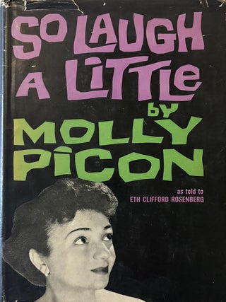 Item #204284 So Laugh a Little. Molly as told to Eth Clifford Rosenberg PICON