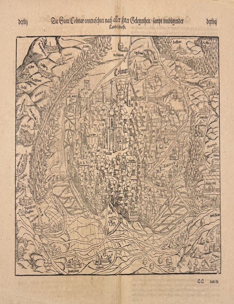 Item #206076 Die Statt Colmar contrafehtet nach aller ihrer Gelegenheit sampt umbligender. Sebastian MUNSTER.