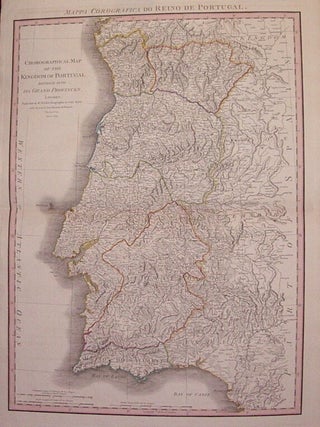 Item #206834 Chorographical Map of the Kingdom of Portugal Divided into it's Grand Provinces....