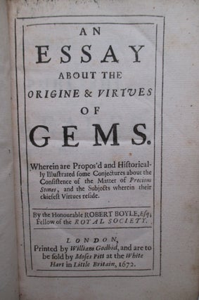 An Essay About the Origine & Virtues of Gems.