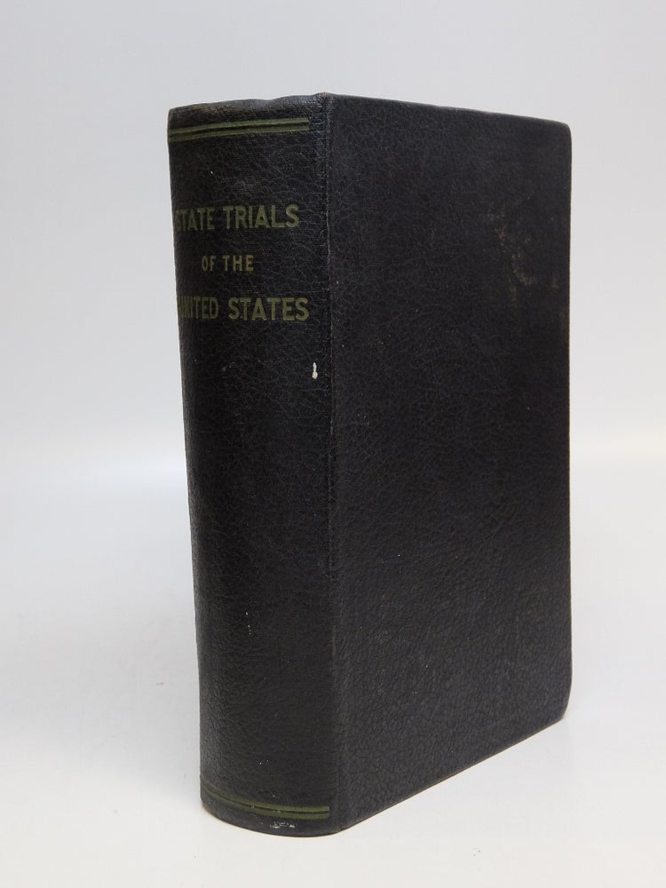 Item #209573 State Trials of the United States during the Administrations of Washington and Adams. Francis WHARTON.