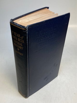 Item #210557 A Year of Costa Rican Natural History. Amelia Smith CALVERT, Philip Powell Calvert