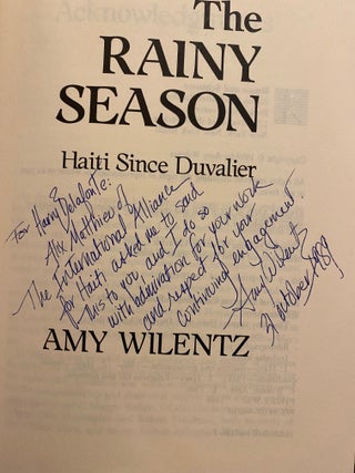 Item #211626 The Rainy Season; Haiti Since Duvalier. Amy WILENTZ