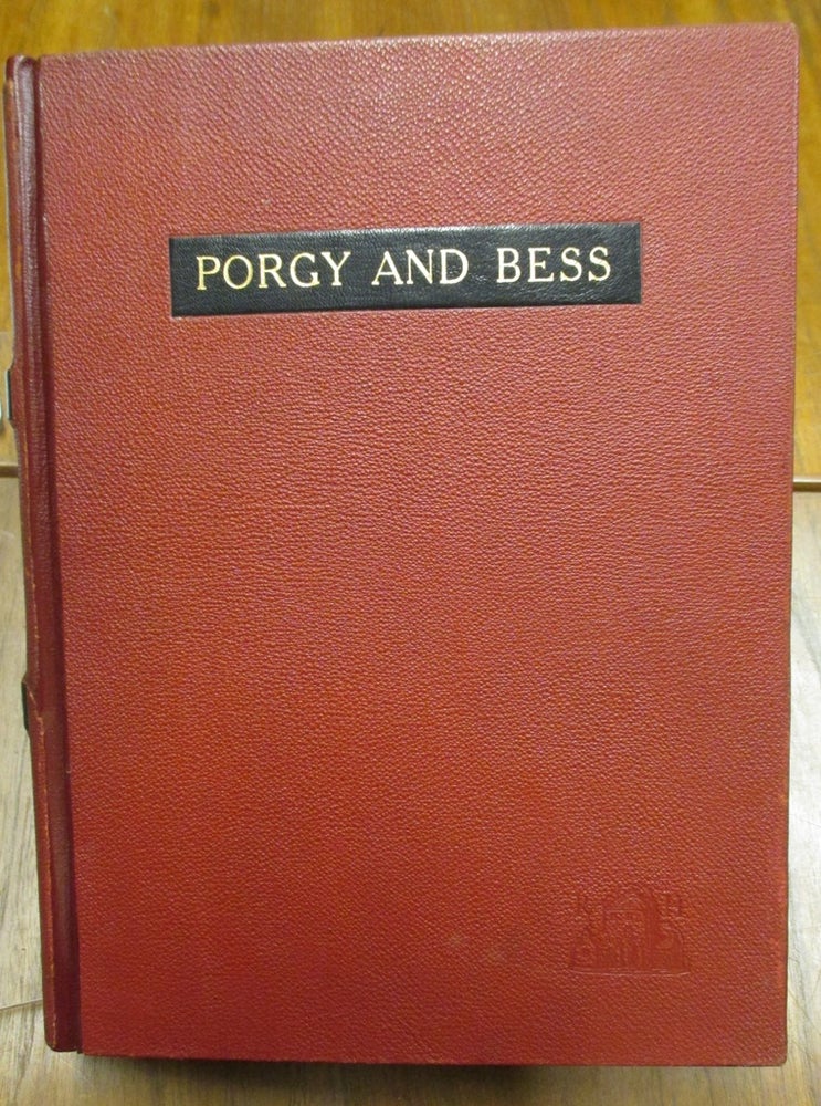 Item #212351 Porgy And Bess, An Opera in Three Acts. George GERSHWIN.
