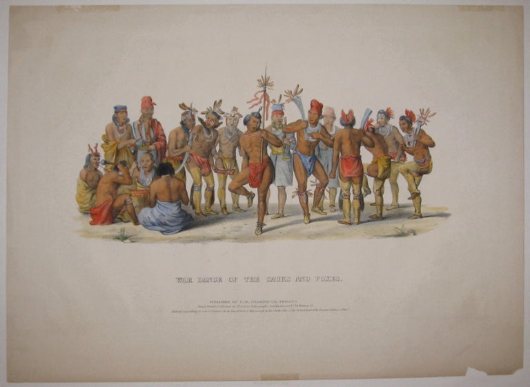 Item #213779 War Dance of the Sauks and Foxes. Thomas L. MCKENNEY, James HALL.