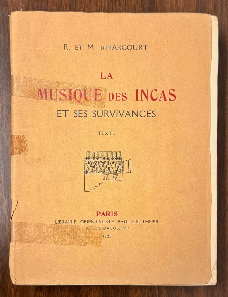 Item #213819 La Musique des Incas et ses Survivances. R. and M. D'HARCOURT.