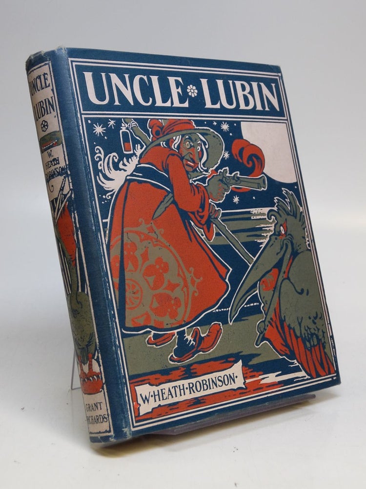 Item #216574 Uncle Lubin. W. Heath ROBINSON.