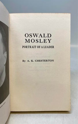 Oswald Mosley: Portrait of a Leader.
