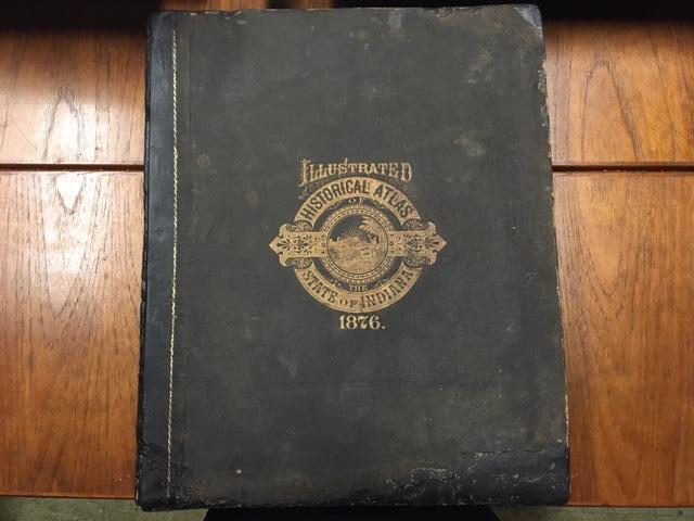 Item #217599 Illlustrated Historical Atlas of the State of Indiana. FOSTER BASKIN, Co.