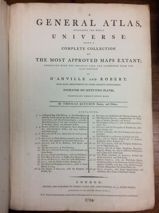A General Atlas, Describing the Whole Universe; Being a Complete Collection of the Most Approved Maps Extant.