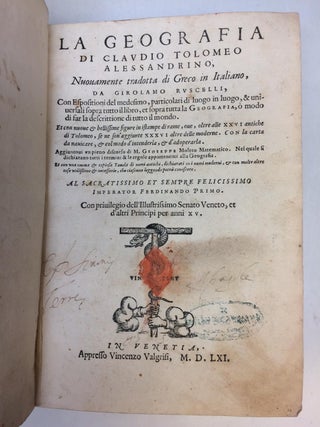 La Geografia di Claudio Tolomeo Alessandrino, Nuouamente tradotta di Greco in Italiano, da Girolamo Ruscelli...