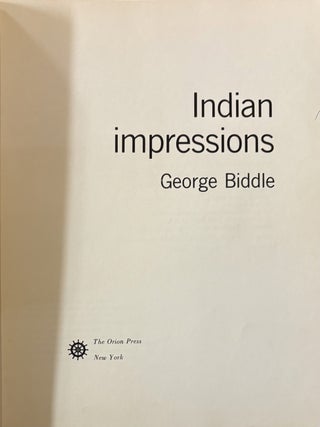 Item #223148 Indian Impressions. George BIDDLE