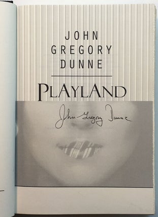 Item #224932 Playland. John Gregory DUNNE
