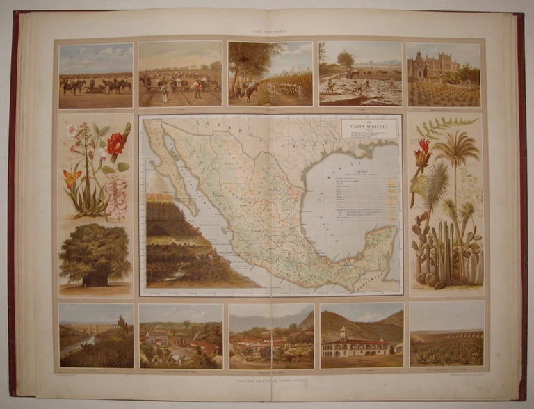 Item #225508 Atlas Pintoresco e Historico de los E.U. Mexicianos Cuadro Geografico, Estadistico, Descriptivo e Historico de los Estados Unidos Mexicanos. Antonio GARCIA CUBAS.