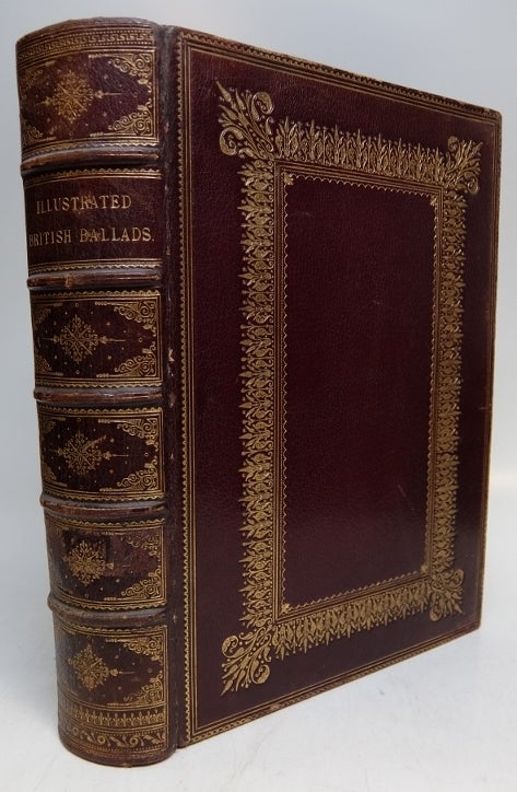 Item #231120 Illustrated British Ballads, Old and New. George Barnett ed SMITH.
