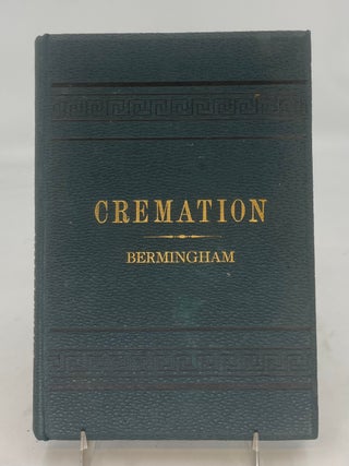 Item #232905 The Disposal of the Dead; a Plea for Cremation. Edward J. BERMINGHAM