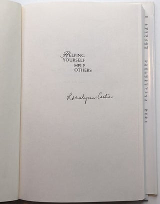 Item #233389 Helping Yourself Help Others: A Book for Caregivers. Rosalynn CARTER, Susan K. GOLANT