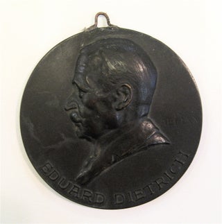Item #233904 Medallion of Eduard Dietrich. Karl DAUTERT