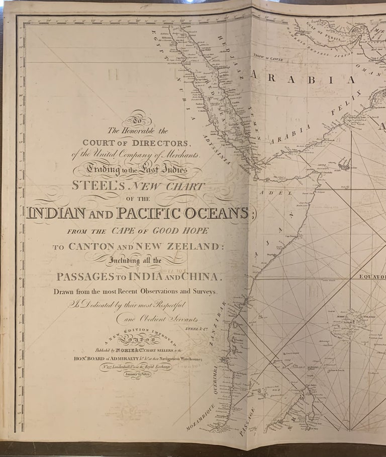 Item #234659 To The Honourable the Court of Directors of the United Company of Merchants Trading to the East Indies, Steel's New Chart of the Indian and Pacific Oceans;; from the Cape of Good Hope to Canton and New Zeeland: Including all the Passage to India and China. Penelope STEEL.
