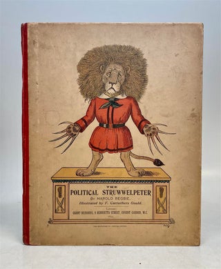 Item #236710 The Political Struwwelpeter. Harold BEGBIE