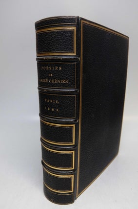 Item #237985 Poesies de Andre Chenier.; Studies on his life and works, commentaries, lexicon and...