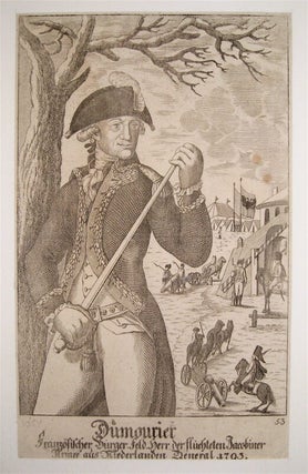 Item #239600 Dumourier / Französischer Bürger, Feld Herr, der flüchteten Jacobiner Armee aus...