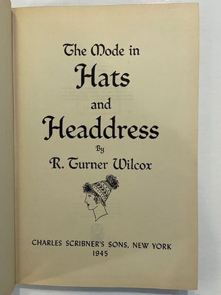 The Mode In Hats and Headdress