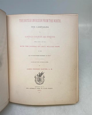 The British Invasion from the North; Digby's Journal of the Campaigns of Generals Carleton and Burgoyne from Canada, 1776-1777, with the Journal of Lieut. William Digby.